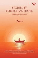 Paul Heyse, Rudolf Baumbach, E T a Hoffmann - Stories By Foreign Authors German Volume 1, Häftad