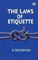 A Gentleman - Laws Of Etiquette, Häftad. Tillgänglighet: Lägg i varukorg