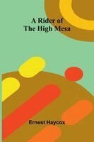 Ernest Haycox - Rider of the High Mesa, Häftad