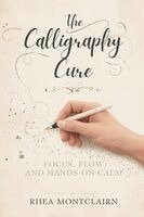 Rhea Montclairn - Calligraphy Cure, Häftad. Tillgänglighet: Lägg i varukorg