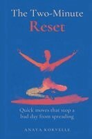 Anaya Korvelle - Two-Minute Reset, Häftad