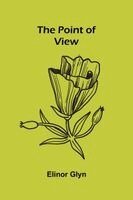 Elinor Glyn - Point of View, Häftad