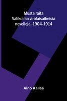 Aino Kallas - Musta raita, Häftad