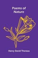 Henry David Thoreau - Poems of Nature, Häftad