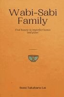 Sumi Takahara-Lei - Wabi-Sabi Family, Häftad. Tillgänglighet: Lägg i varukorg