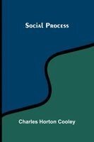 Charles Horton Cooley - Social process, Häftad
