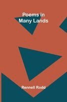 Rennell Rodd - Poems in Many Lands, Häftad