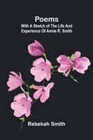 Rebekah Smith - Poems, Häftad. Tillgänglighet: Lägg i varukorg