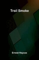 Trail Smoke