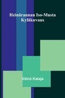 Väinö Kataja - Heinärannan Iso-Musta, Häftad