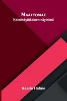 Kaarle Halme - Maattomat, Häftad. Tillgänglighet: Lägg i varukorg