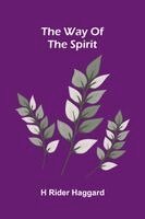 Way Of The Spirit