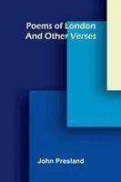 John Presland - Poems of London, and Other Verses, Häftad. Tillgänglighet: Lägg i varukorg