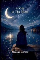 Visit to the Moon