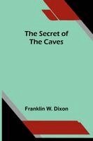 Franklin W Dixon - secret of the caves, Häftad