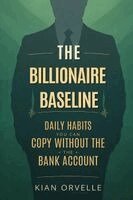 Kian Orvelle - Billionaire Baseline, Häftad. Tillgänglighet: Lägg i varukorg