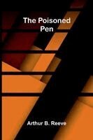 Arthur B Reeve - Poisoned Pen, Häftad