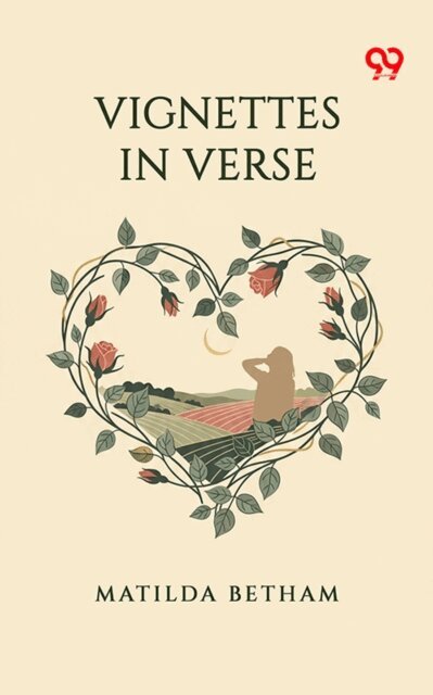 Matilda Betham, Matilda Betham - Vignettes In Verse, E-bok. Tillgänglighet: Lägg i varukorg
