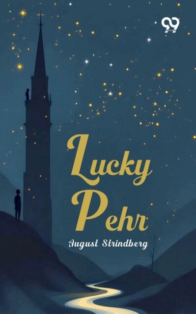 August Strindberg, August Strindberg - Lucky Pehr, E-bok