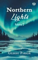 Gilbert Parker - Northern Lights, Häftad
