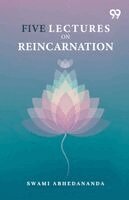 Swami Abhedananda - Five Lectures On Reincarnation, Häftad