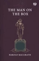 Harold Macgrath - Man On The Box, Häftad