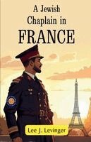 Lee J Levinger - A Jewish Chaplain in France, Häftad. Tillgänglighet: Lägg i varukorg