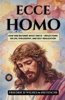Friedrich Wilhelm Nietzsche - Ecce Homo, Häftad