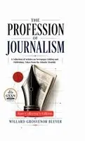 Willard Grosvenor Bleyer - Profession of Journalism, Inbunden. Tillgänglighet: Lägg i varukorg