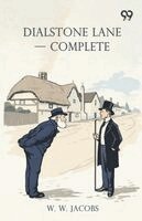 William Wymark Jacobs - Dialstone Lane - Complete, Häftad