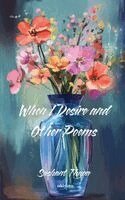 Sushant Thapa - When I Desire and Other Poems, Häftad