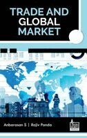Rajiv Panda Anbarasan S - Trade and Global Market (Edition1), Inbunden