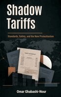 Omar Ghobashi-Nour - Shadow Tariffs, Inbunden. Tillgänglighet: Lägg i varukorg