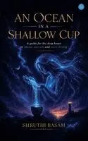 Shruthi Basam - OCEAN IN A SHALLOW CUP, Häftad. Tillgänglighet: Lägg i varukorg