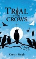 Kartar Singh - Trial of the Crows, Inbunden