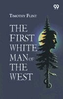 Timothy Flint - First White Man Of The West, Häftad