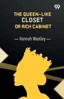 Hannah Woolley - Queen-Like Closet Or Rich Cabinet (Edition1), Häftad. Tillgänglighet: Lägg i varukorg