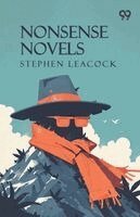 Stephen Leacock - Nonsense Novels, Häftad