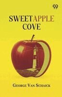 George Van Schaick - Sweetapple cov.pdfe, Häftad. Tillgänglighet: Lägg i varukorg
