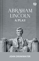 John Drinkwater - Abraham Lincoln, Häftad