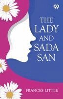 Frances Little - Lady And Sada San, Häftad