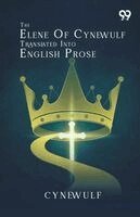 Cynewulf - Elene Of Cynewulf Translated Into English Prose, Häftad