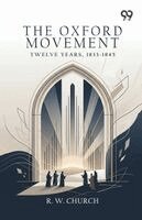 Richard William Church - Oxford Movement, Häftad