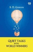S D Gordon - Quiet Talks With World Winners, Häftad