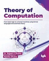 Rajesh K. Shukla, Namita Shukla - Theory of Computation, Häftad. Tillgänglighet: Lägg i varukorg