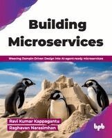 Ravi Kumar Kappagantu, Raghavan Narasimhan - Building Microservices, Häftad