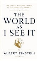 Albert Einstein - World As I See It, Inbunden