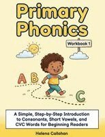 Helena Callahan - Primary Phonics - Workbook 1, Häftad. Tillgänglighet: Lägg i varukorg