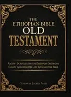Covenant Sacred Press - Ethiopian Bible Old Testament: Ancient Scriptures of the Ethiopian Orthodox Canon, Including the Lost Books of the Bible, Inbunden. Tillgänglighet: Lägg i varukorg