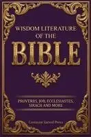 Covenant Sacred Press - Wisdom Literature of the Bible: Proverbs, Job, Ecclesiastes, Sirach and More, Häftad. Tillgänglighet: Lägg i varukorg